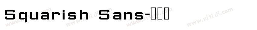 Squarish Sans字体转换